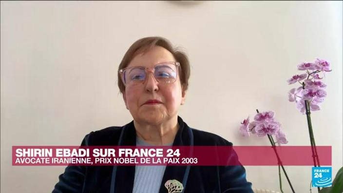 Shirin Ebadi, avocate et prix Nobel : "Le